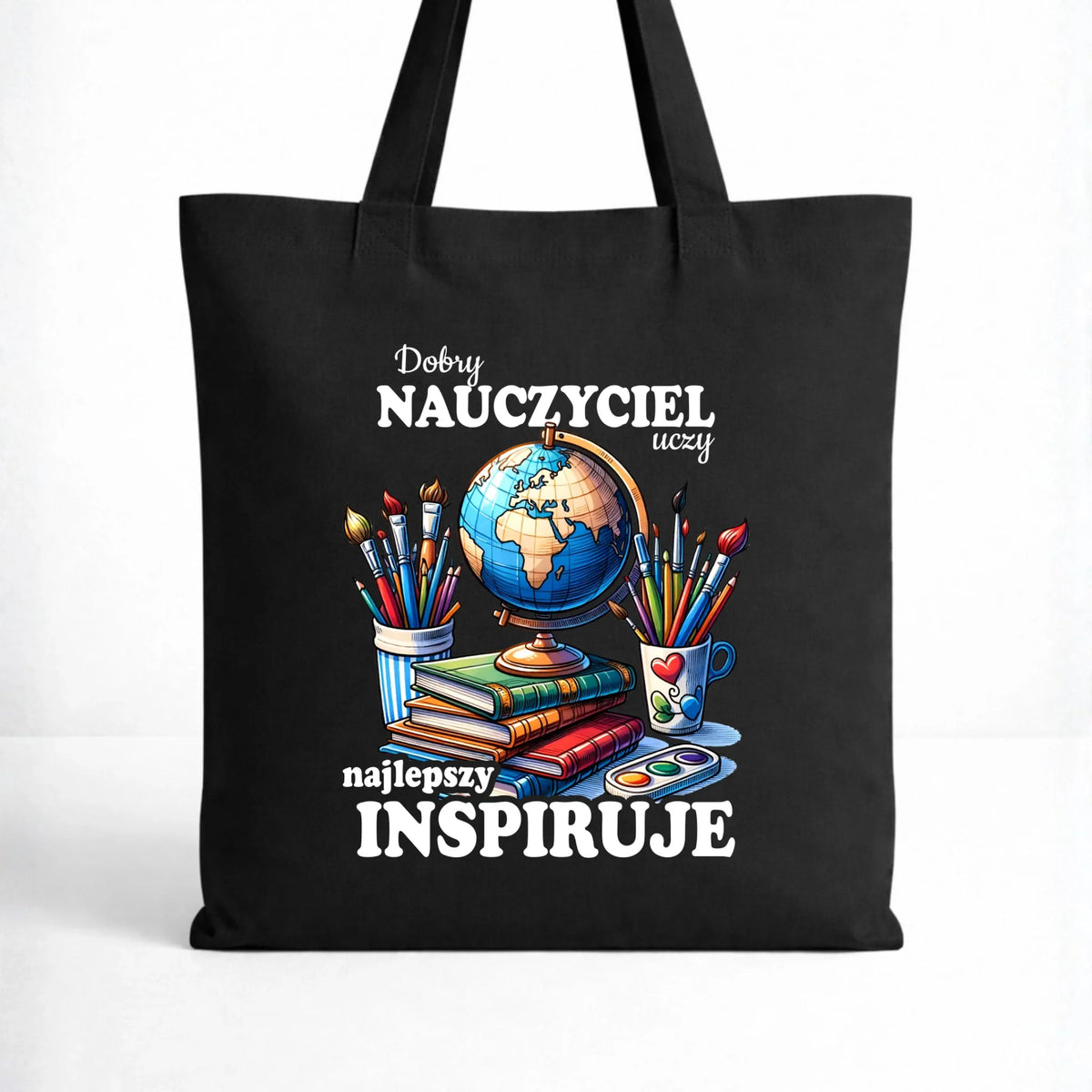 Torba dla nauczyciela - Dobry nauczyciel uczy najlepszy inspiruje N72