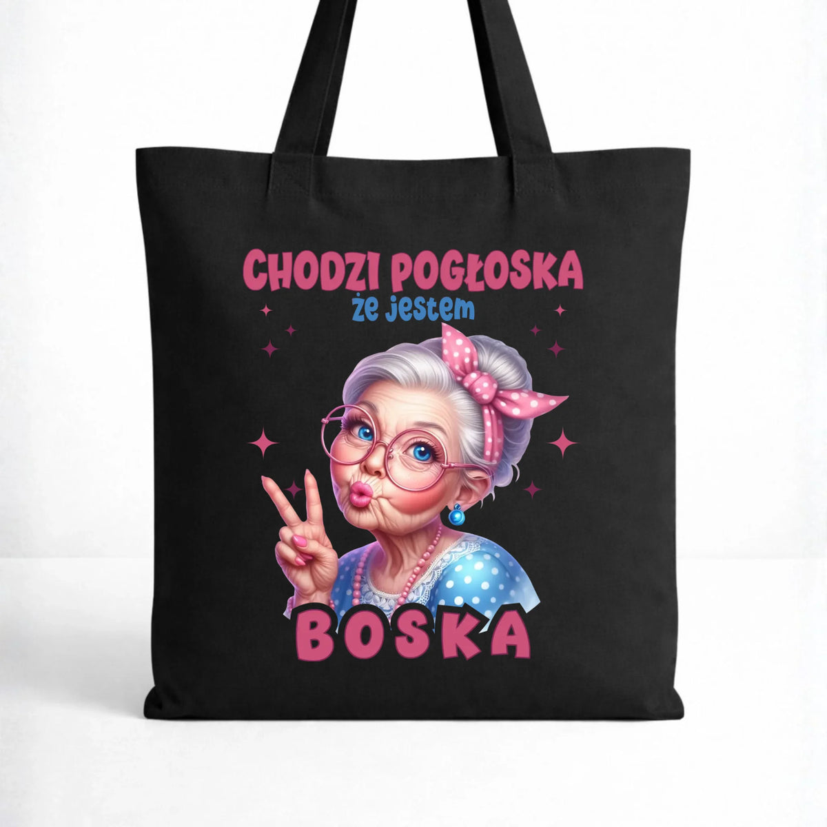 Torba dla babci - Chodzi pogłoska, że jestem boska B16