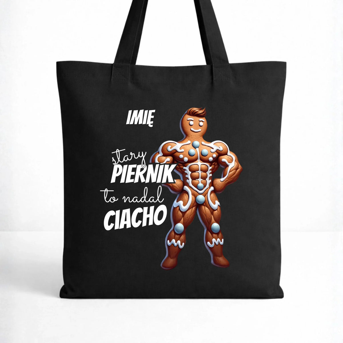 Torba świąteczna - Stary piernik to nadal ciacho - personalizowana BN23