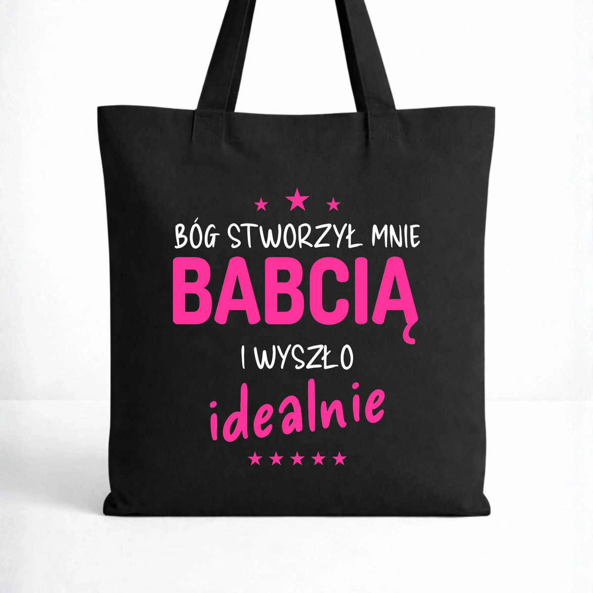 Torba dla babci - Bóg stworzył mnie babcią i wyszło idealnie B08