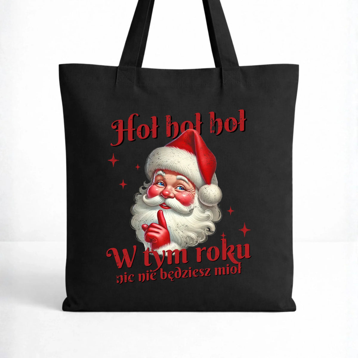 Torba świąteczna - Mikołaj Hoł hoł nic nie będziesz mioł BN66