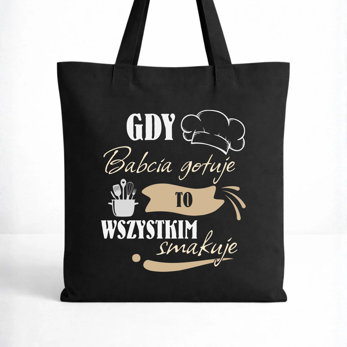 Torba dla babci - Gdy babcia gotuje to wszystkim smakuje B36