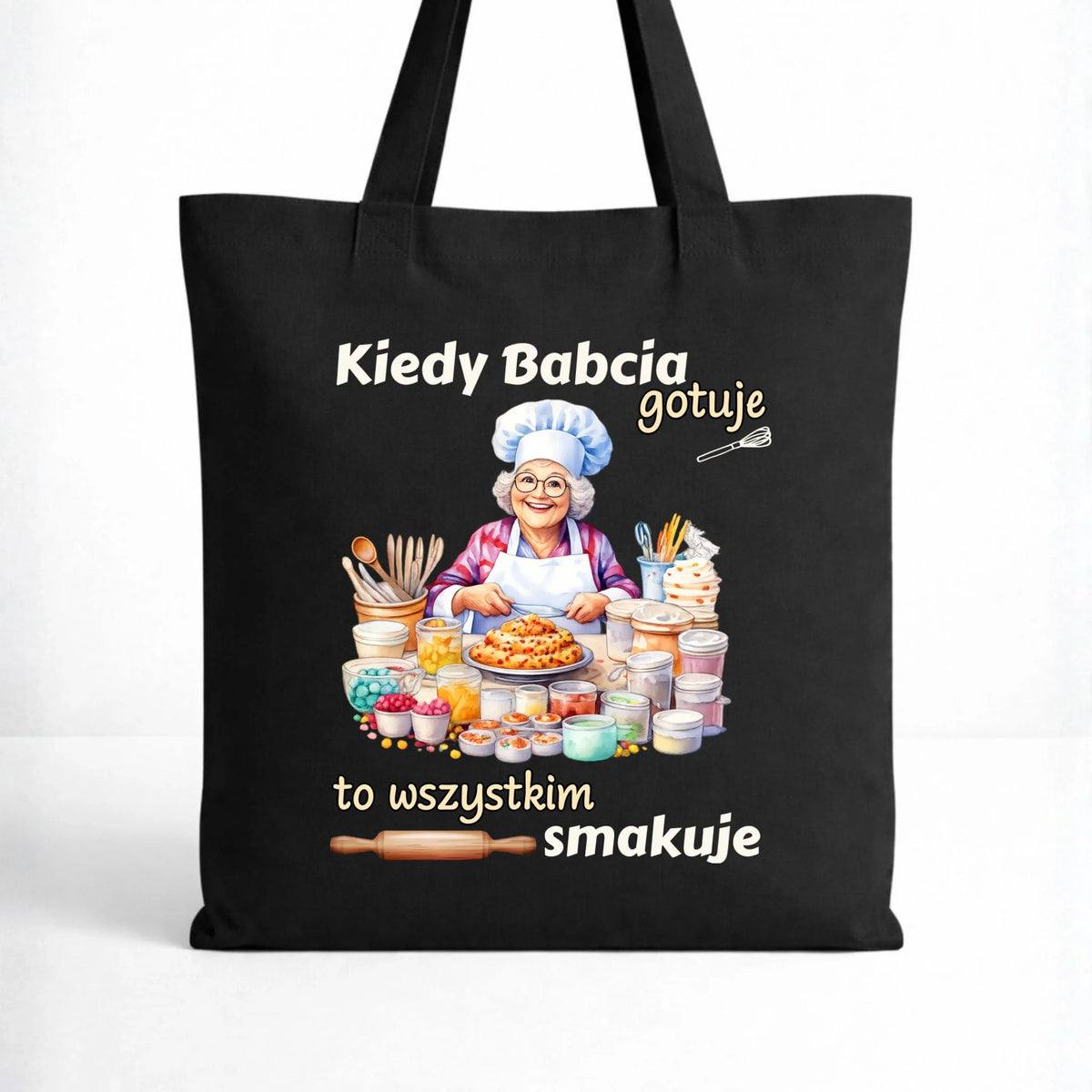 Torba dla babci - Kiedy babcia gotuje to wszystkim smakuje B34