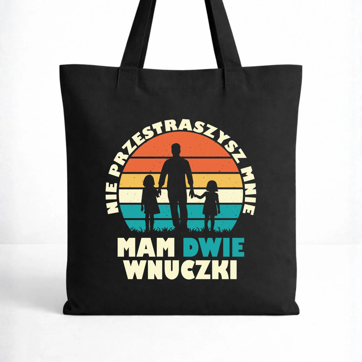 Torba dla dziadka - Nie przestraszysz mnie mam dwie wnuczki D41