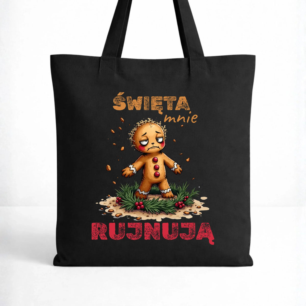 Torba świąteczna - Piernik Święta mnie rujnują BN143