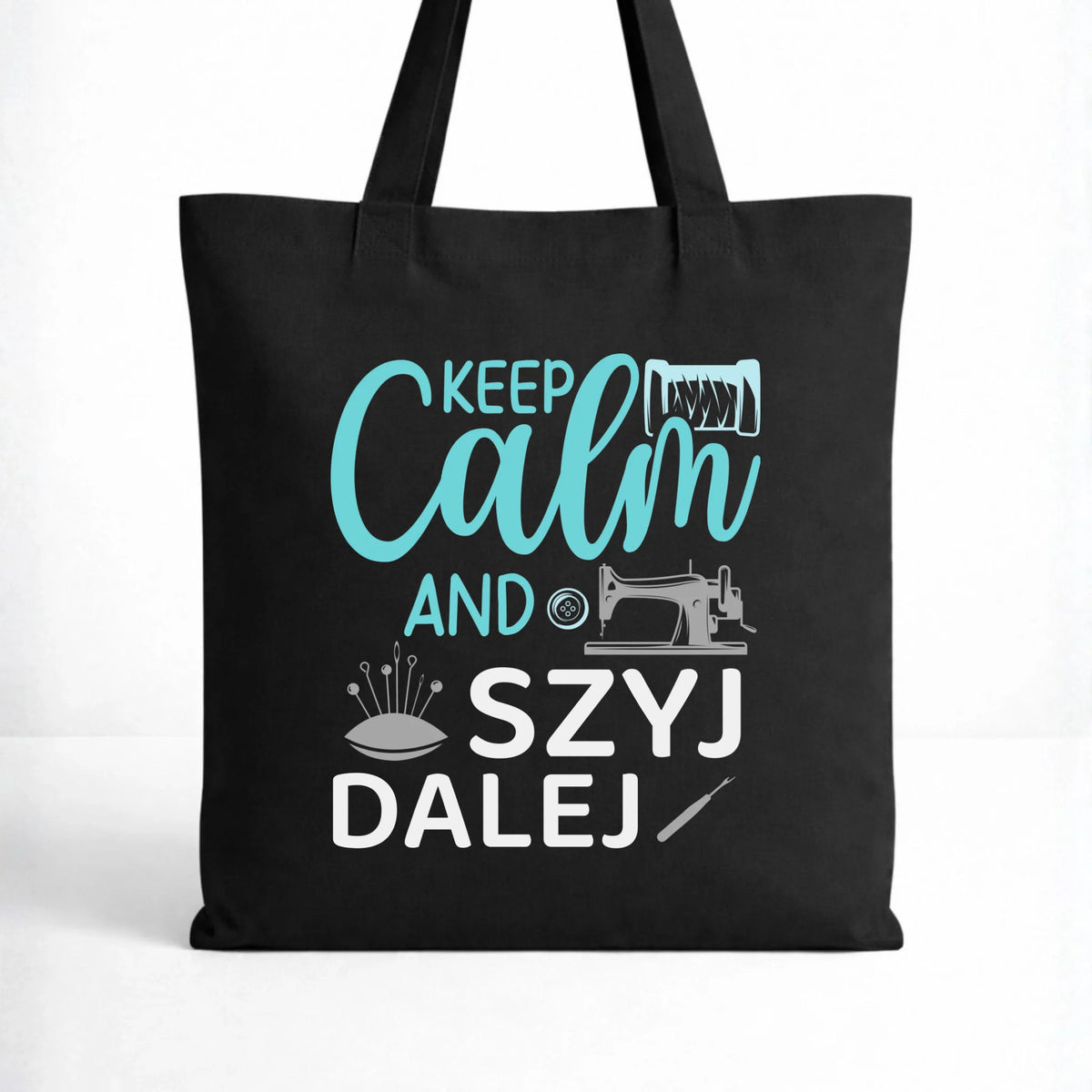 Torba szyciowa dla krawcowej - KEEP CALM and SZYJ DALEJ HS31