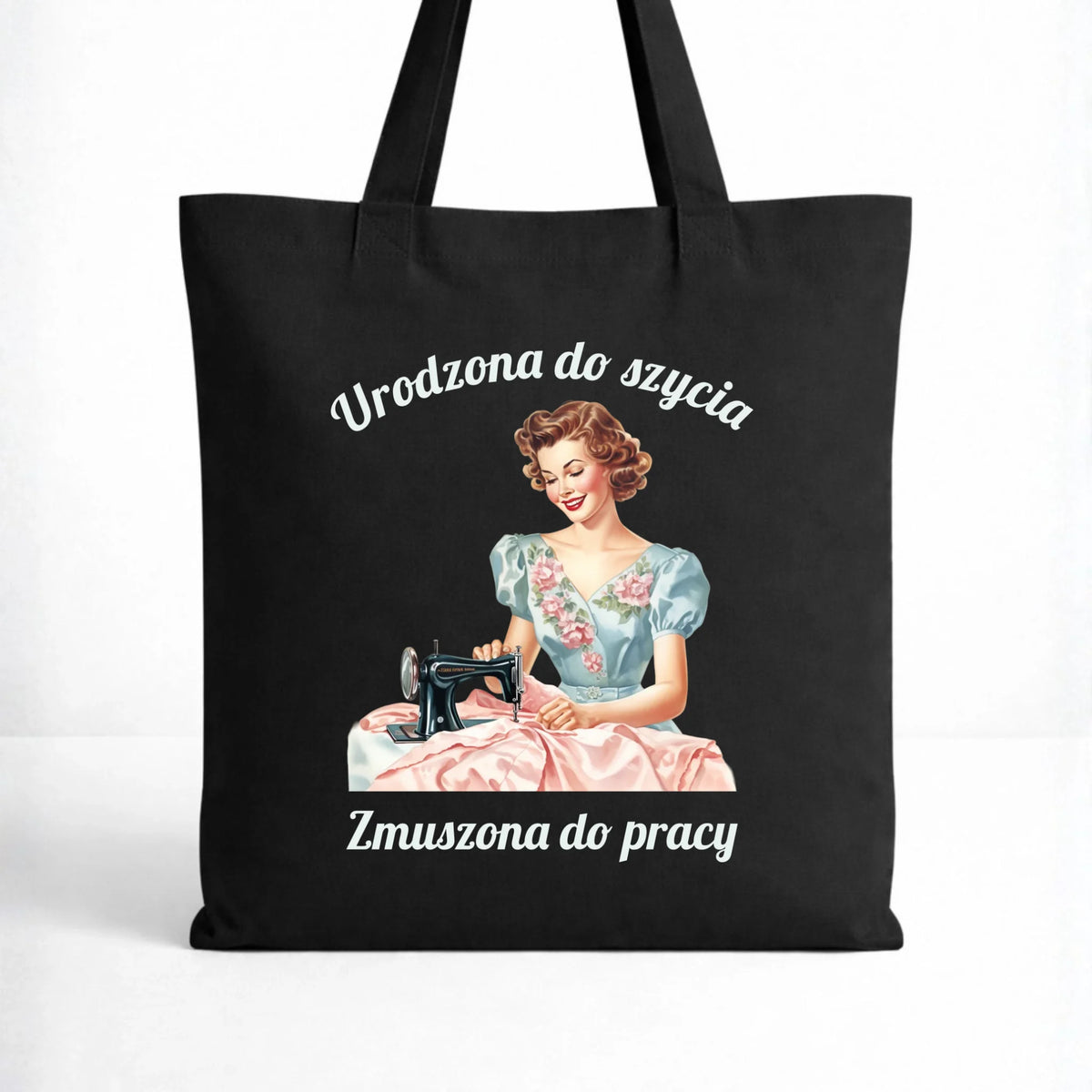 Torba szyciowa dla krawcowej - Urodzona do szycia HS18