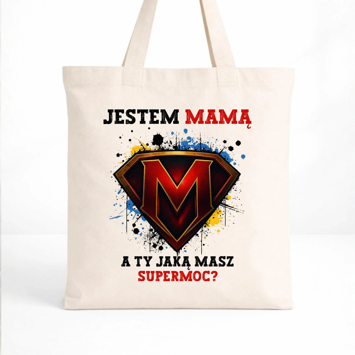 Torba dla mamy - Jestem mamą A Ty jaką masz supermoc? DM04