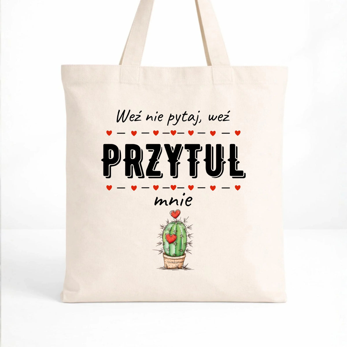 Torba dla par - Weź nie pytaj, weź przytul mnie W49