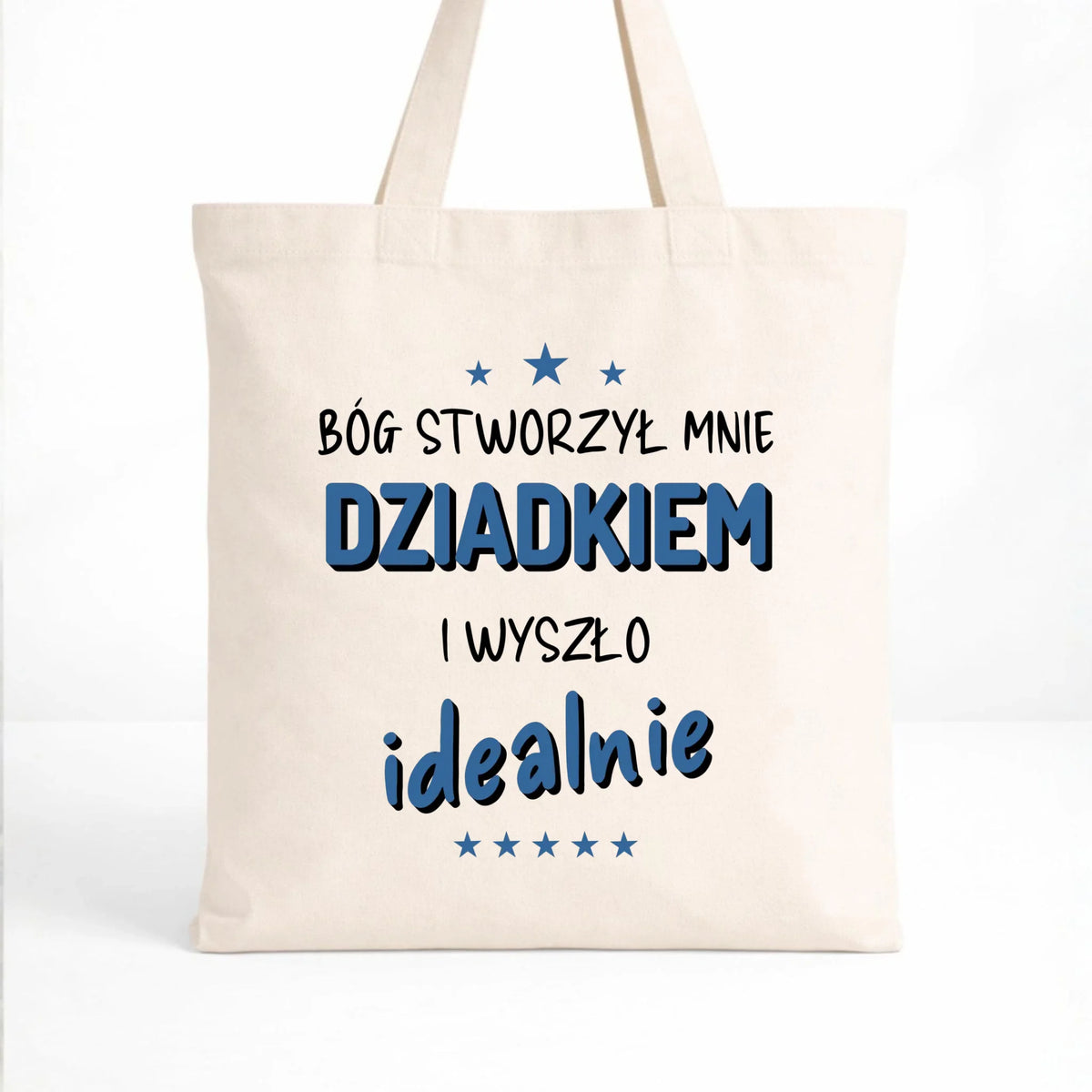 Torba dla dziadka - Bóg stworzył mnie dziadkiem i wyszło idealnie D08