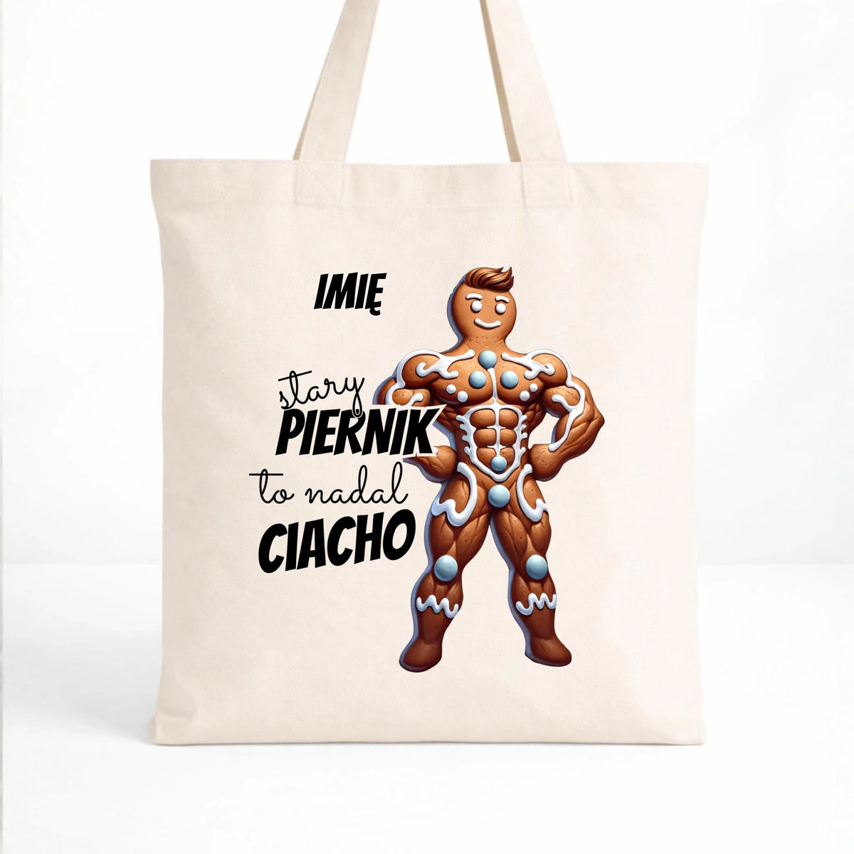 Torba świąteczna - Stary piernik to nadal ciacho - personalizowana BN23
