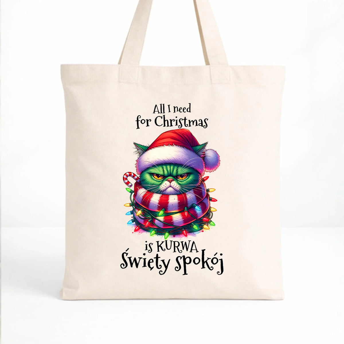Torba świąteczna - All I need for Christmas is ku*wa święty spokój - bez cenzury BN101