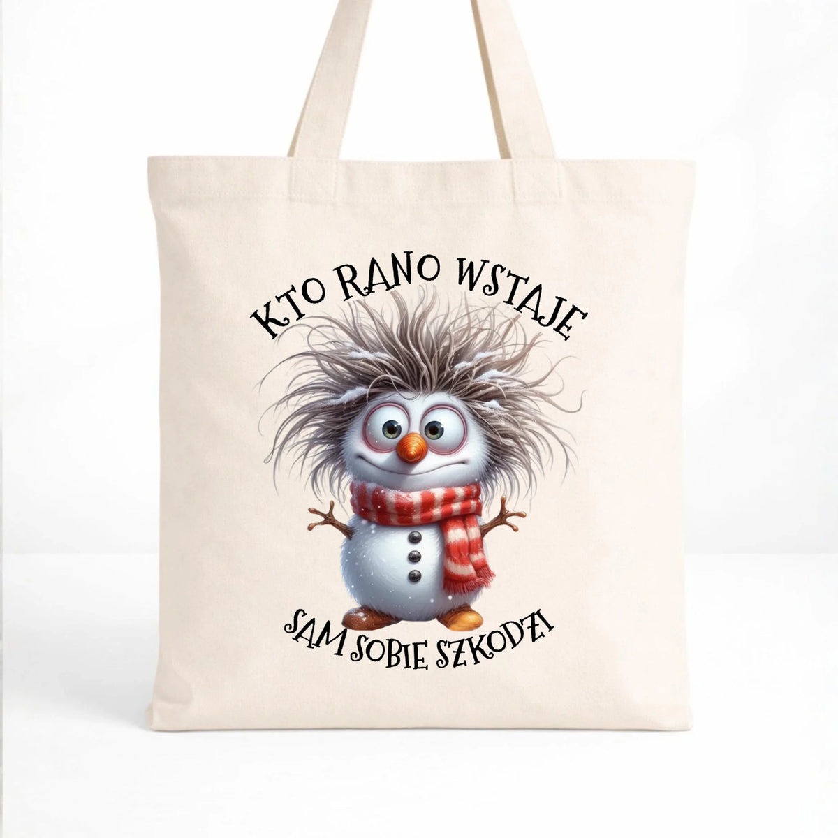 Torba świąteczna - Bałwanek - Kto rano wstaje sam sobie szkodzi BN133