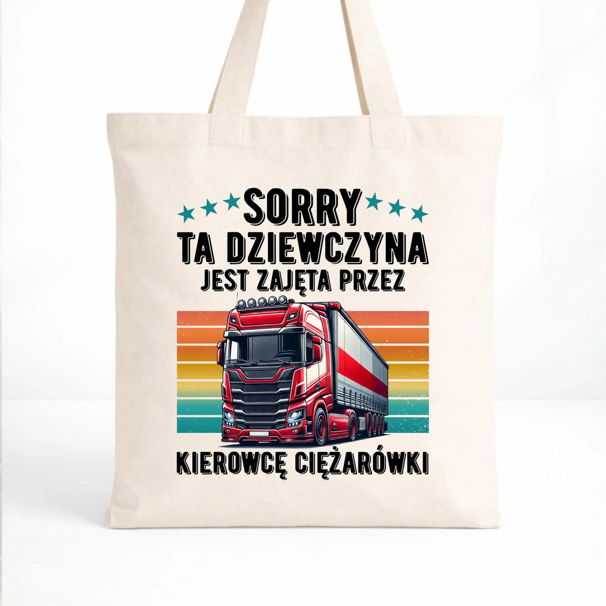Torba - Ta dziewczyna jest zajęta przez kierowcę ciężarówki ZKT12
