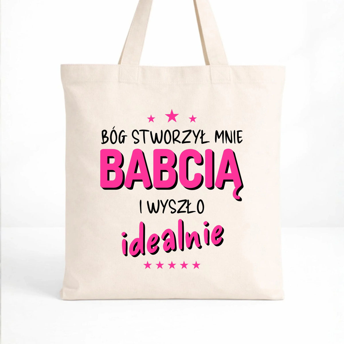 Torba dla babci - Bóg stworzył mnie babcią i wyszło idealnie B08
