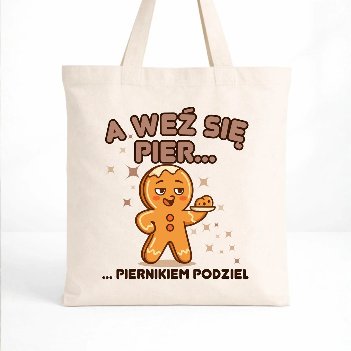 Torba świąteczna - Piernik A weź się pier... piernikiem podziel BN87
