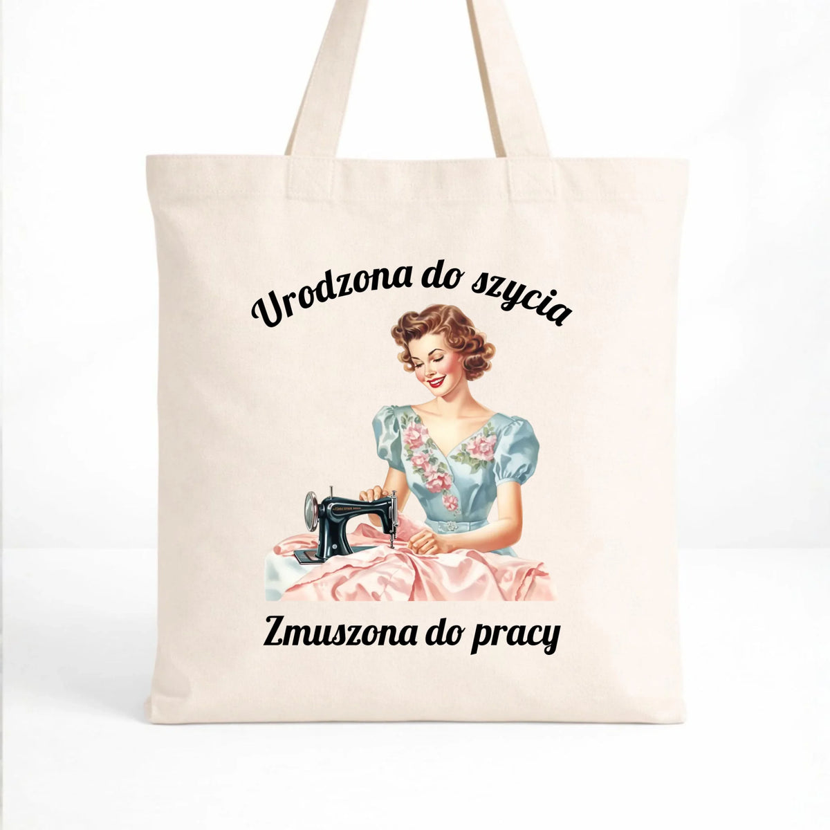 Torba szyciowa dla krawcowej - Urodzona do szycia HS18