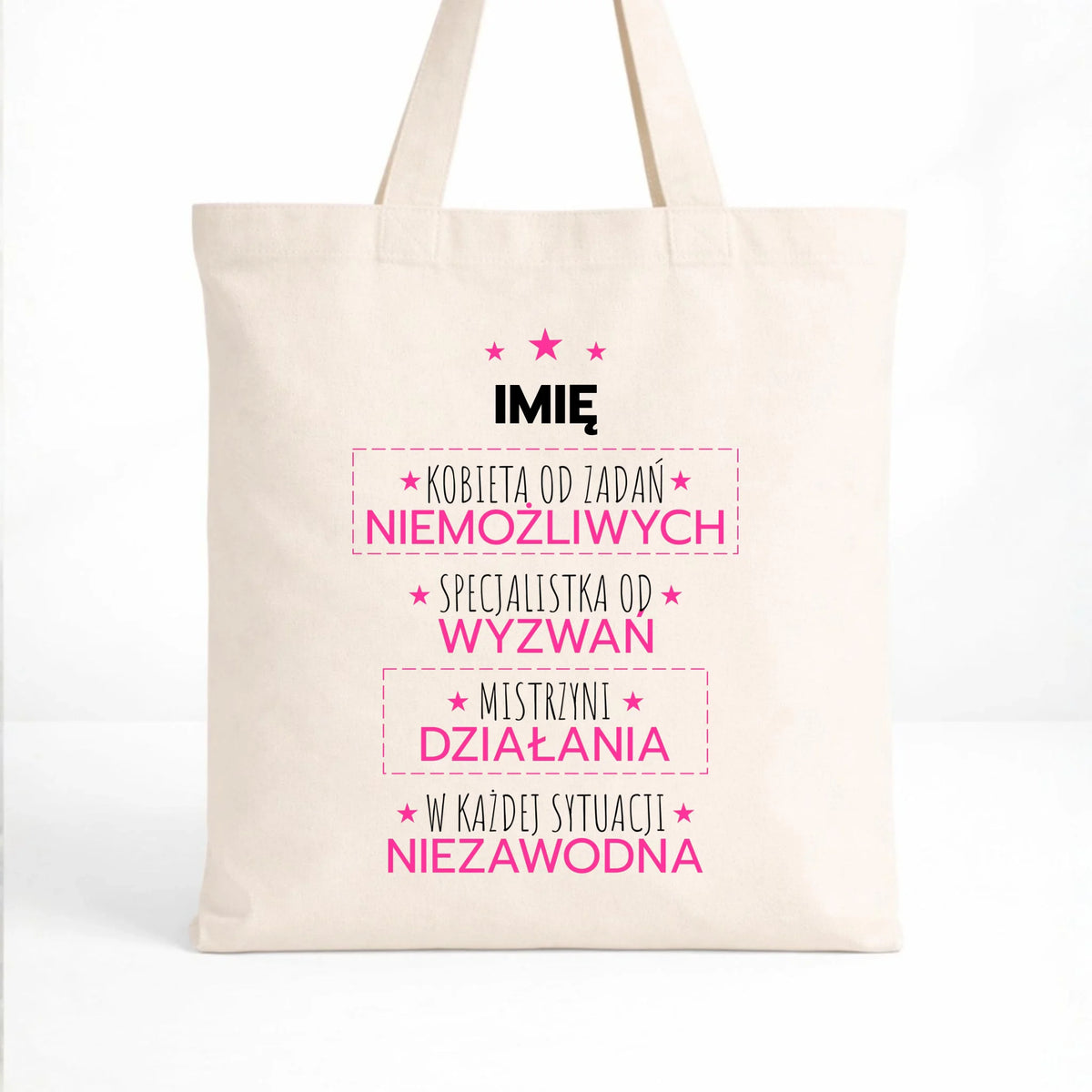 Torba - Kobieta od zadań niemożliwych - personalizowana DZ19