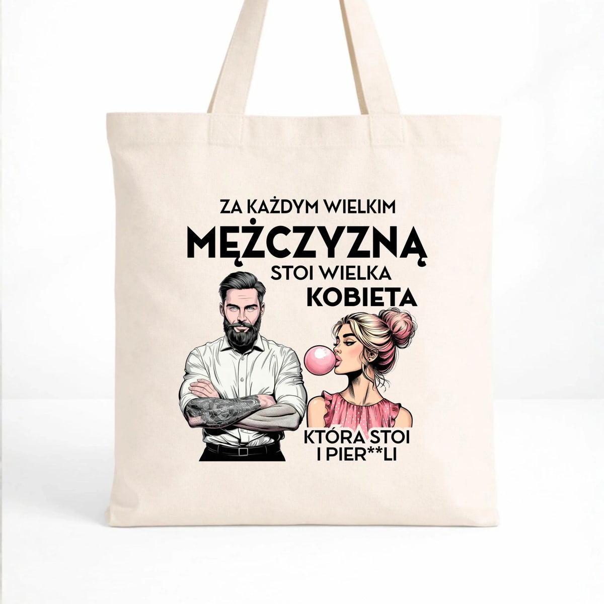Torba - Prezent dla niego - Za każdym wielkim mężczyzną stoi wielka kobieta DCH27