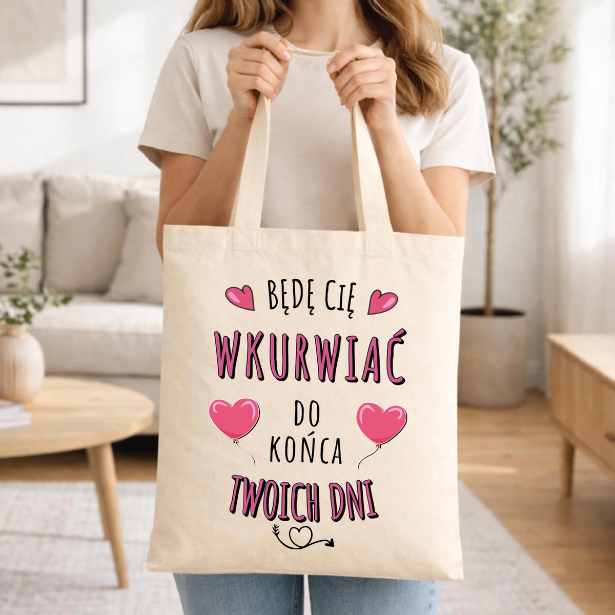 Torba dla par - Będę Cię wku*rwiać do końca Twoich dni - bez cenzury W62