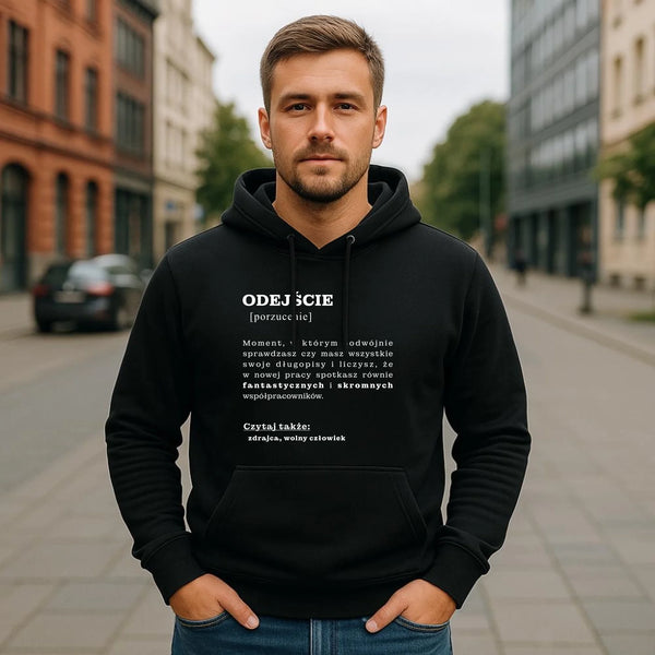 Bluza męska z kapturem - Odejście z pracy [porzucenie]