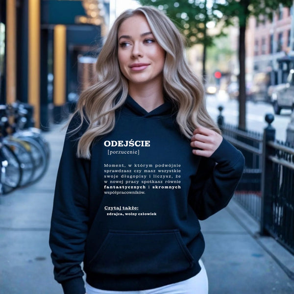 Bluza damska z kapturem - Odejście z pracy [porzucenie]