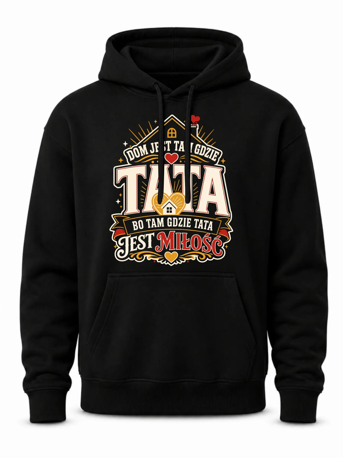 Bluza z kapturem dla taty - Dom jest tam gdzie tata DT37