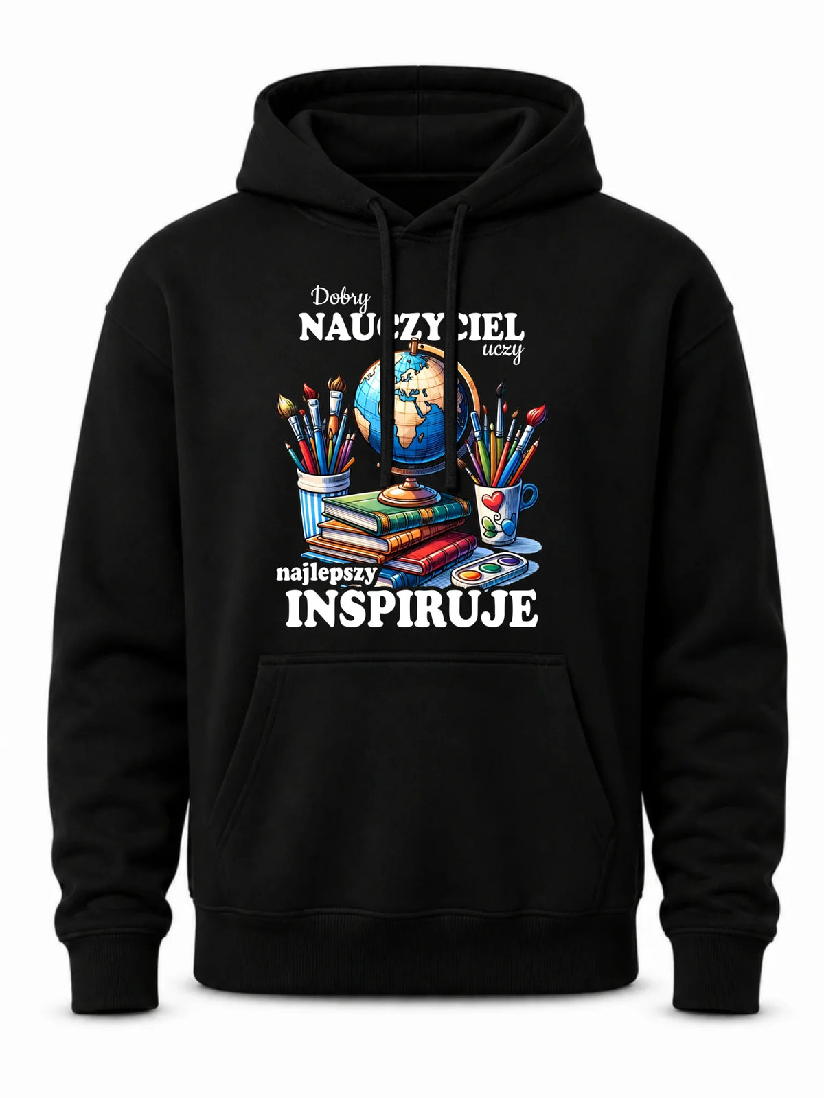 Bluza z kapturem dla nauczyciela - Dobry nauczyciel uczy najlepszy inspiruje N72