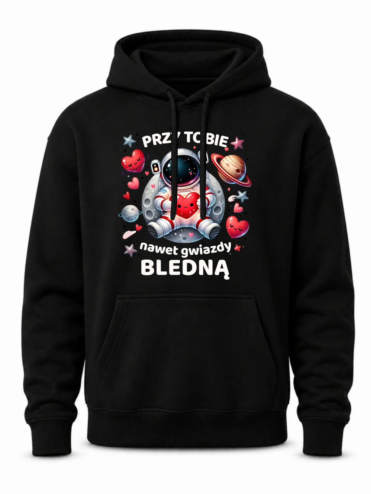 Bluza męska z kapturem - Przy Tobie nawet gwiazdy bledną W57