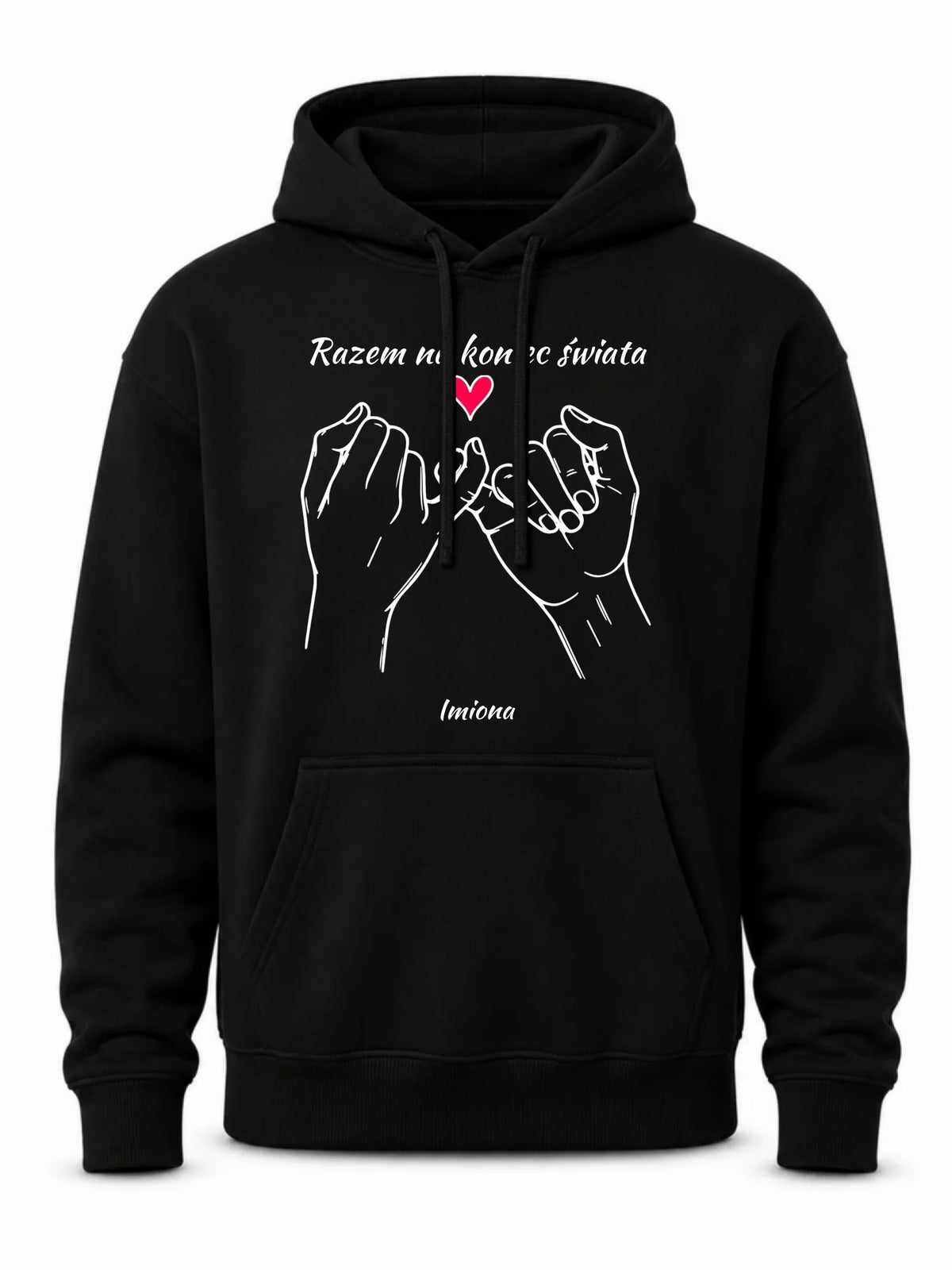 Bluza męska z kapturem - Razem na koniec świata - personalizowana W60