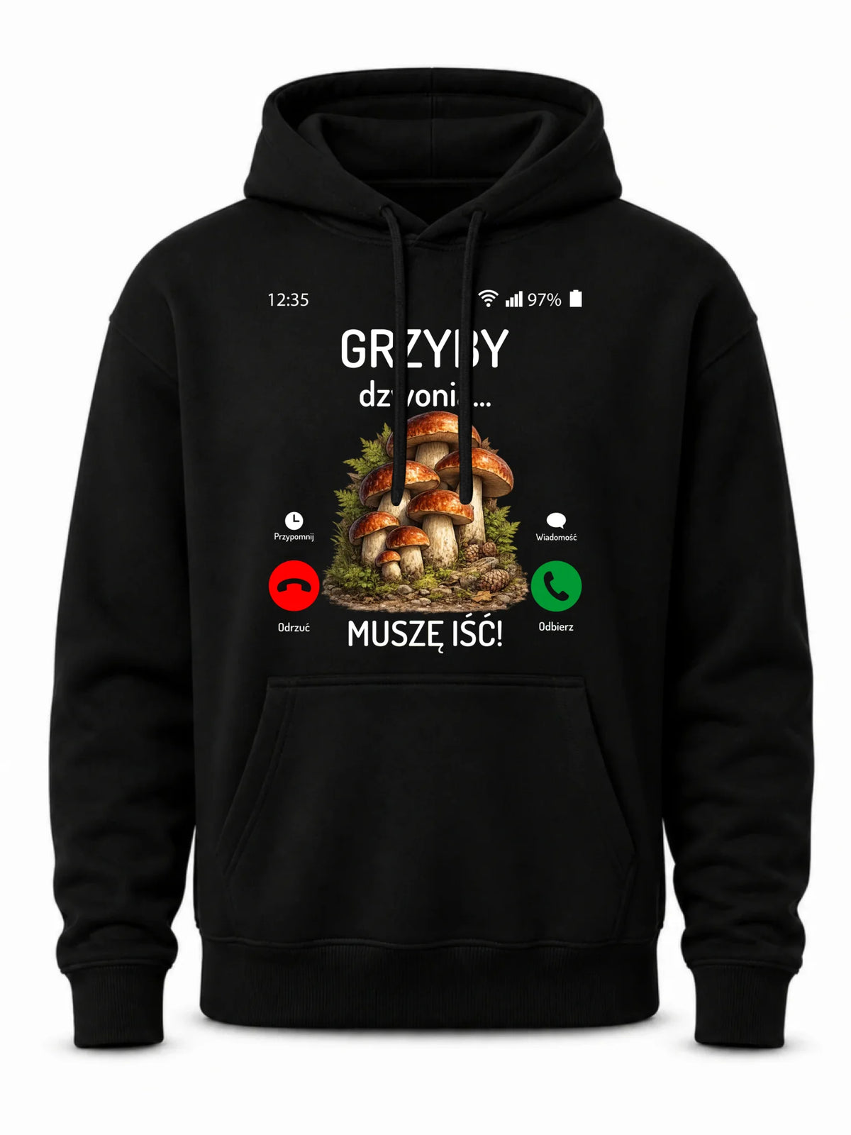 Bluza z kapturem dla dziadka grzybiarza - Grzyby dzwonią muszę iść D36