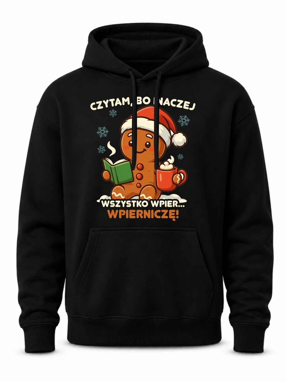 Bluza męska z kapturem świąteczna - Czytam, bo inaczej wszystko wpier... wpierniczę BN79
