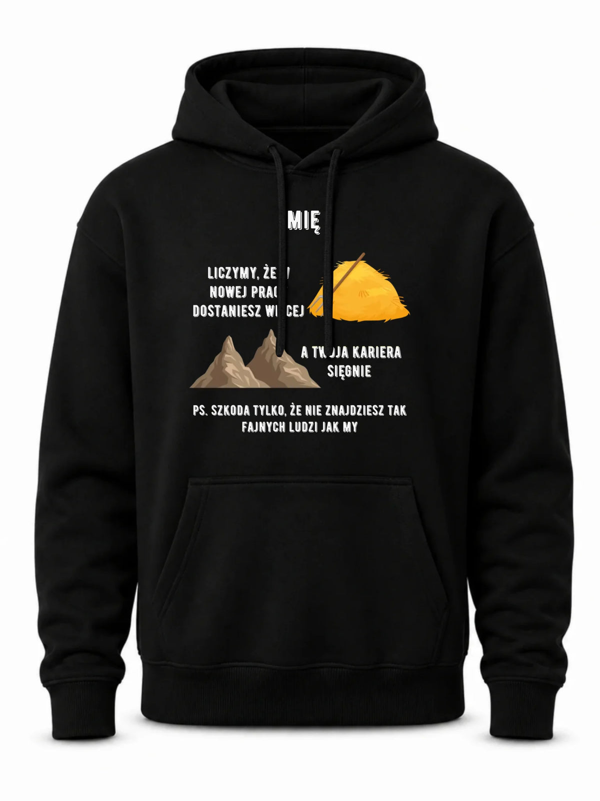 Bluza męska z kapturem na odejście z pracy - Nie znajdziesz tak fajnych ludzi jak my - personalizowana OP04