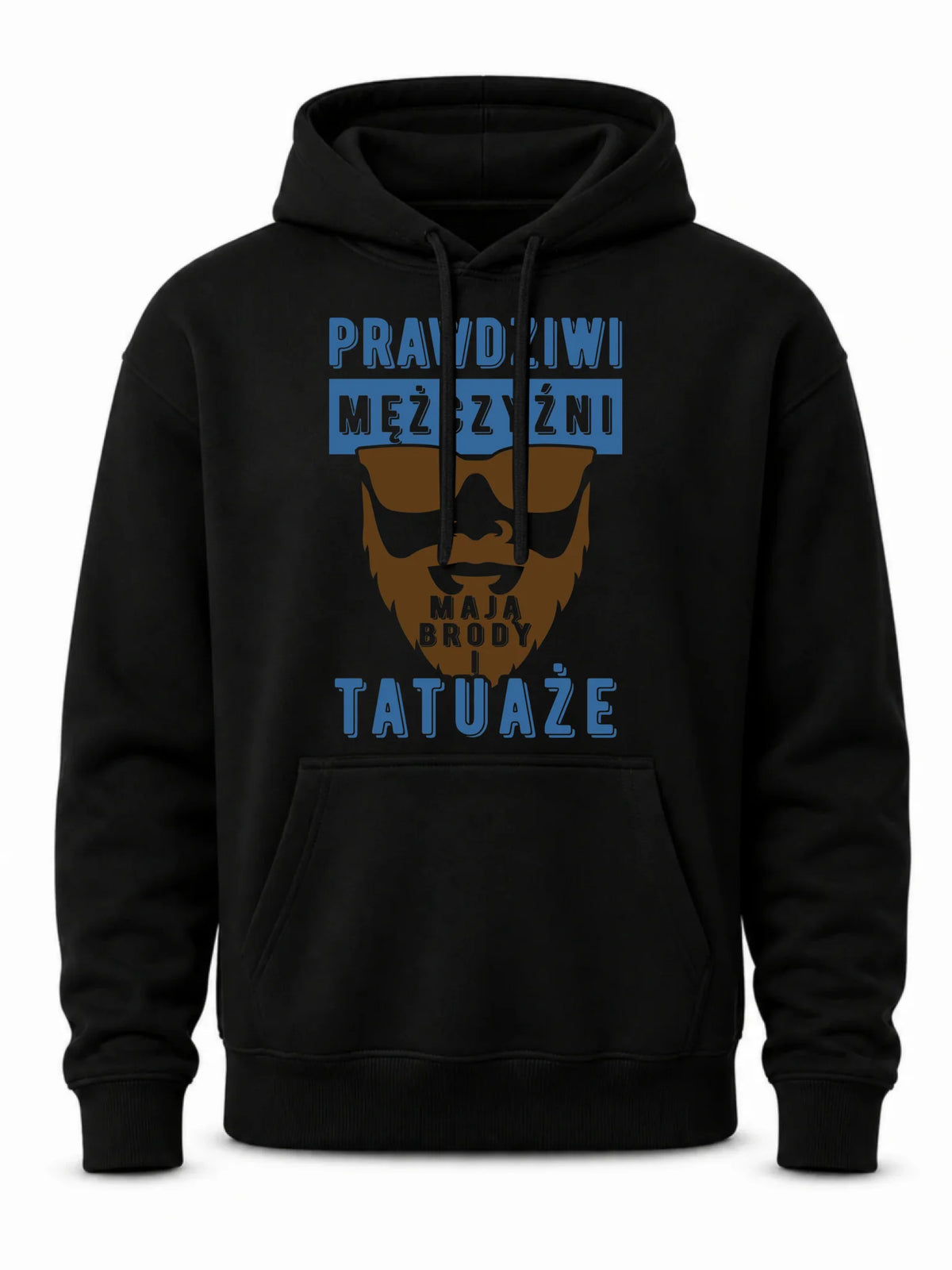 Bluza męska z kapturem - Prezent dla faceta - Prawdziwi mężczyźni mają brody i tatuaże DCH22
