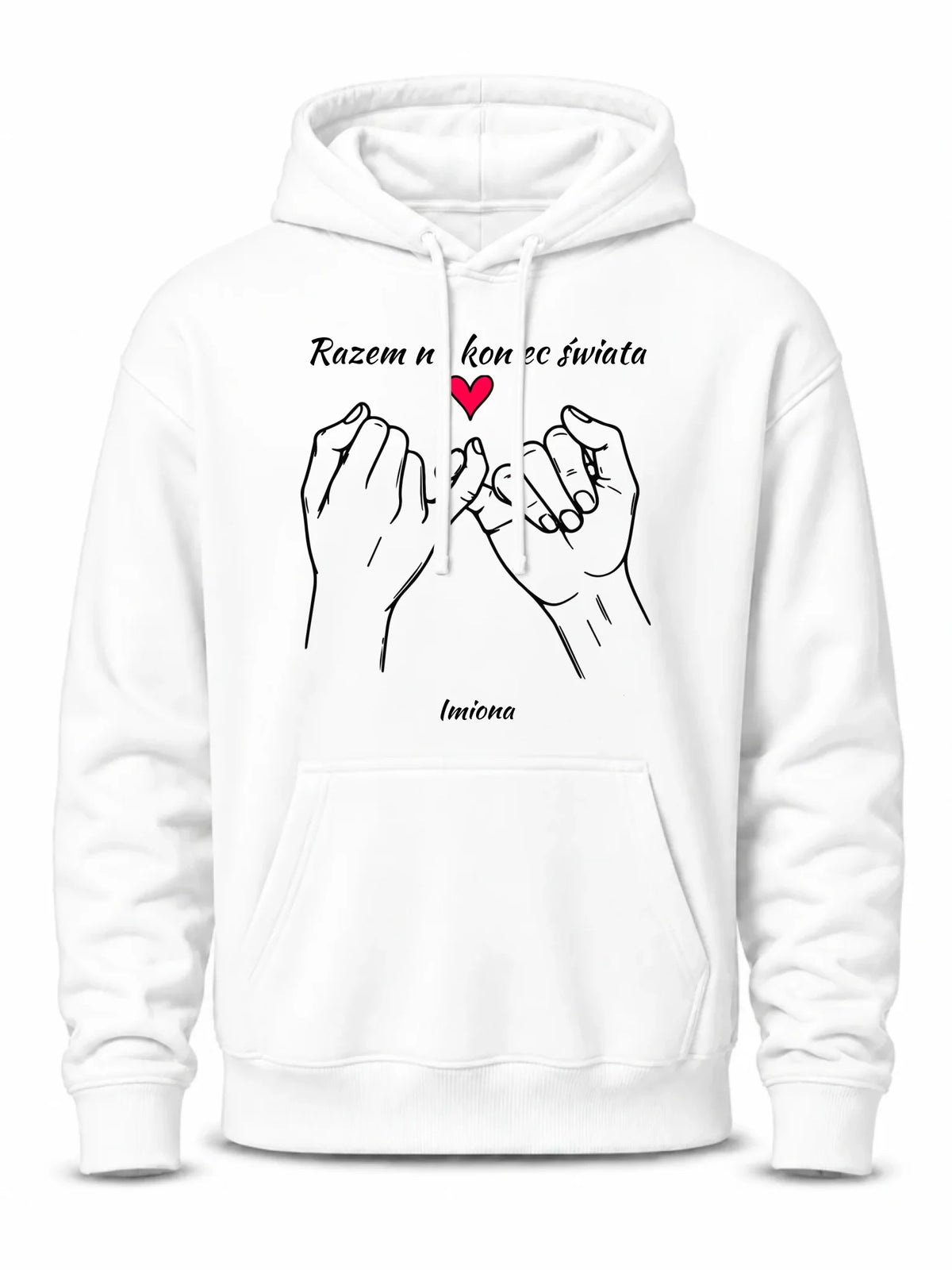 Bluza męska z kapturem - Razem na koniec świata - personalizowana W60