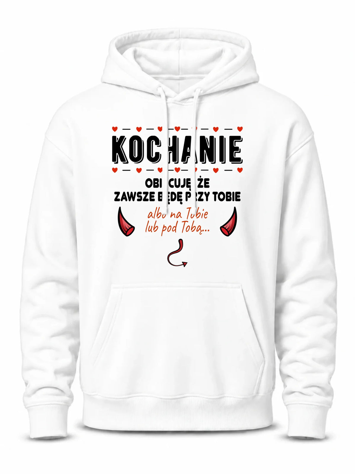 Bluza męska z kapturem - Obiecuję, że zawsze będę przy Tobie W50