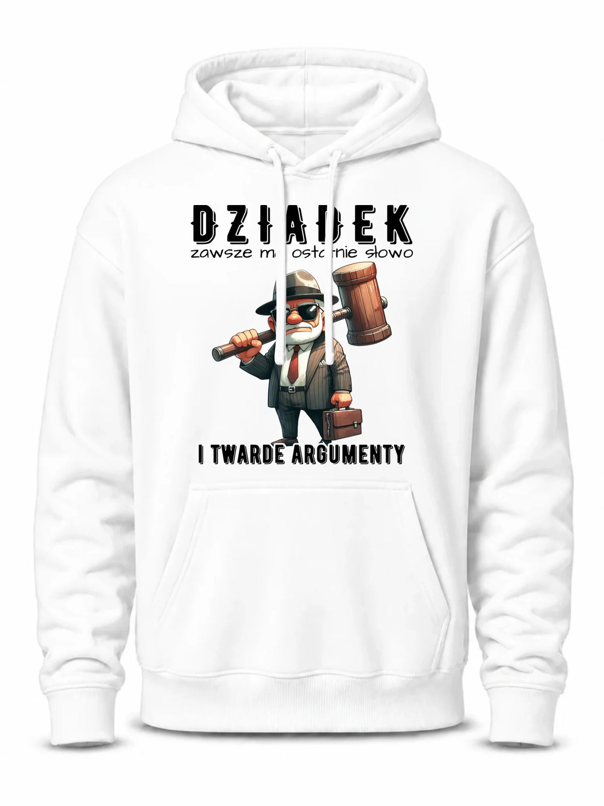 Bluza z kapturem dla dziadka - Dziadek zawsze ma ostatnie słowo D40