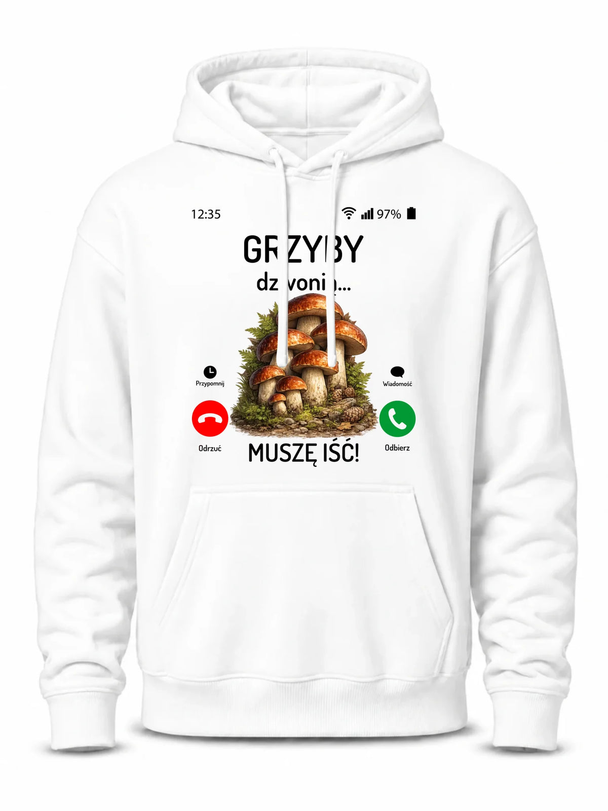 Bluza z kapturem dla dziadka grzybiarza - Grzyby dzwonią muszę iść D36