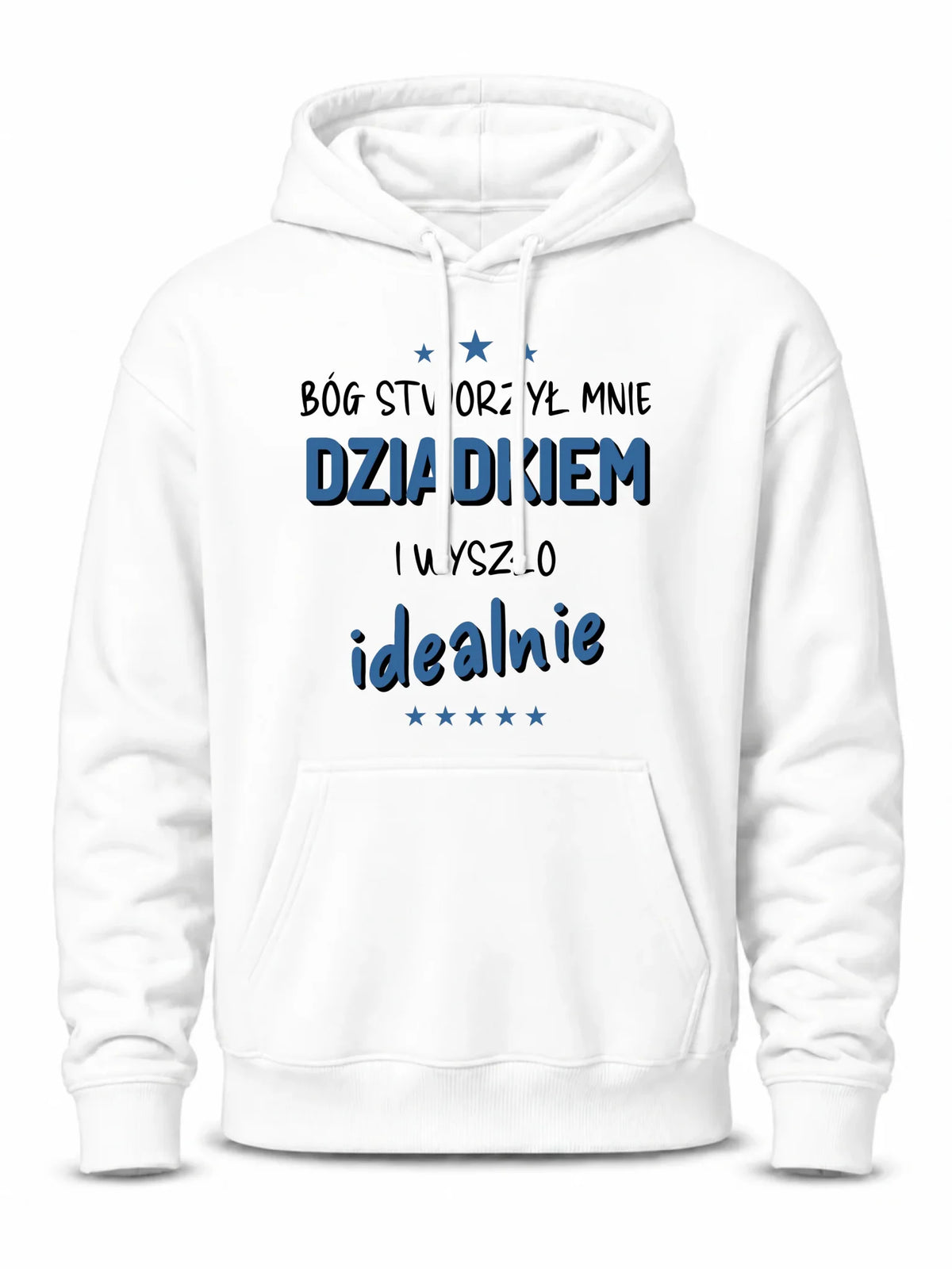 Bluza z kapturem dla dziadka - Bóg stworzył mnie dziadkiem i wyszło idealnie D08