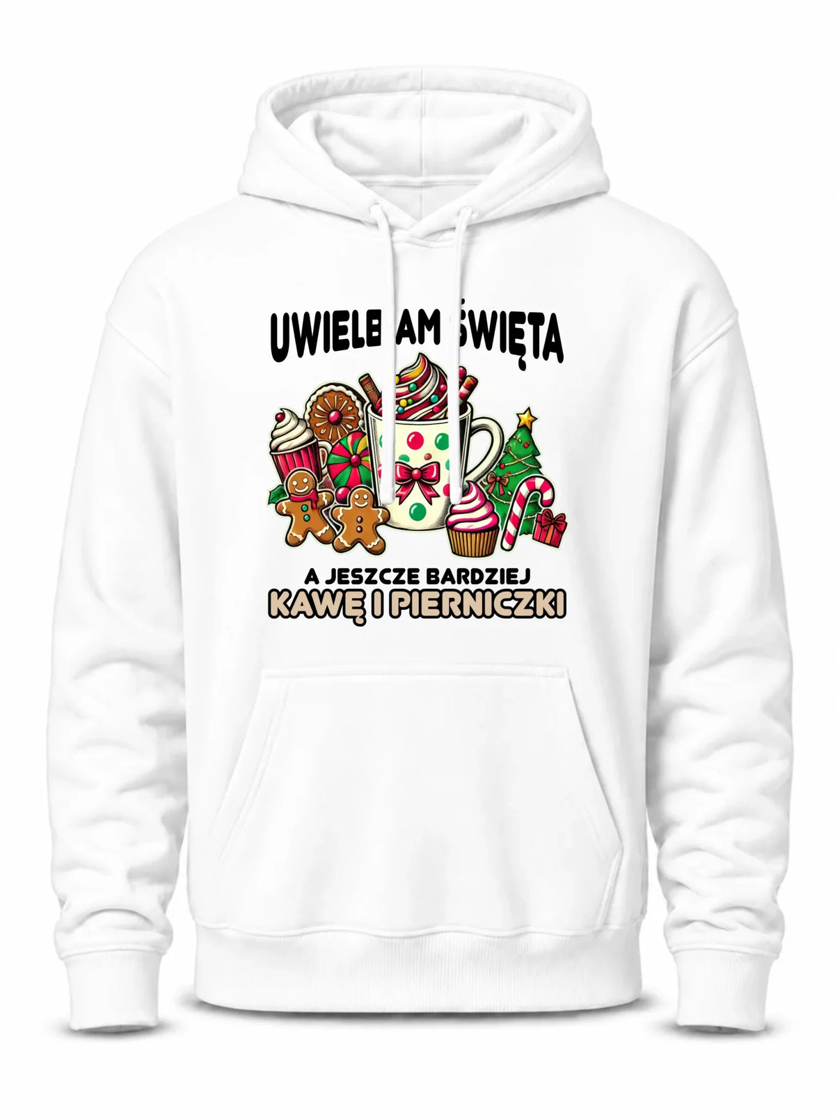 Bluza męska z kapturem świąteczna - Uwielbiam święta kawę i pierniczki BN47