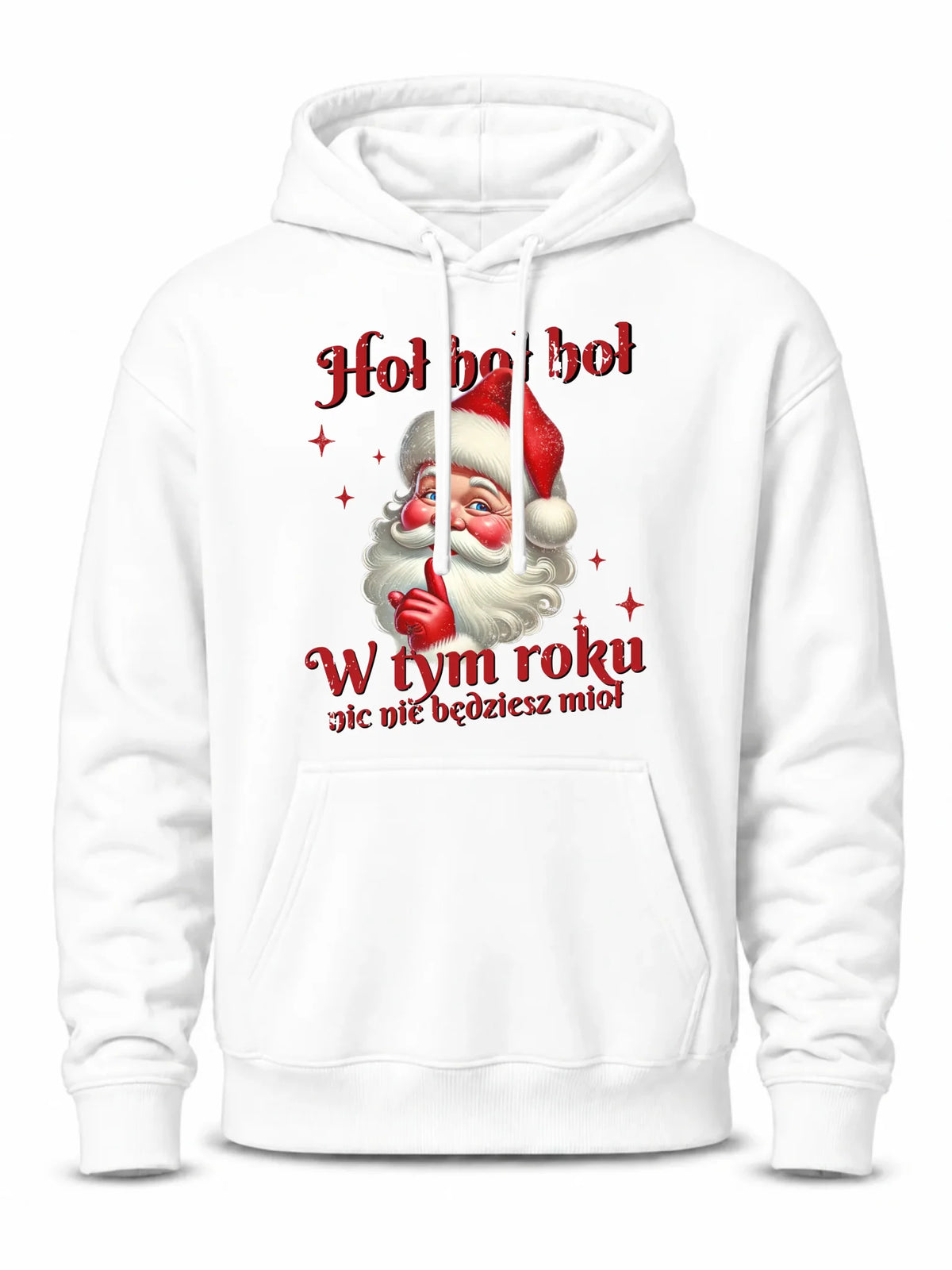 Bluza męska z kapturem świąteczna - Mikołaj Hoł hoł nic nie będziesz mioł BN66