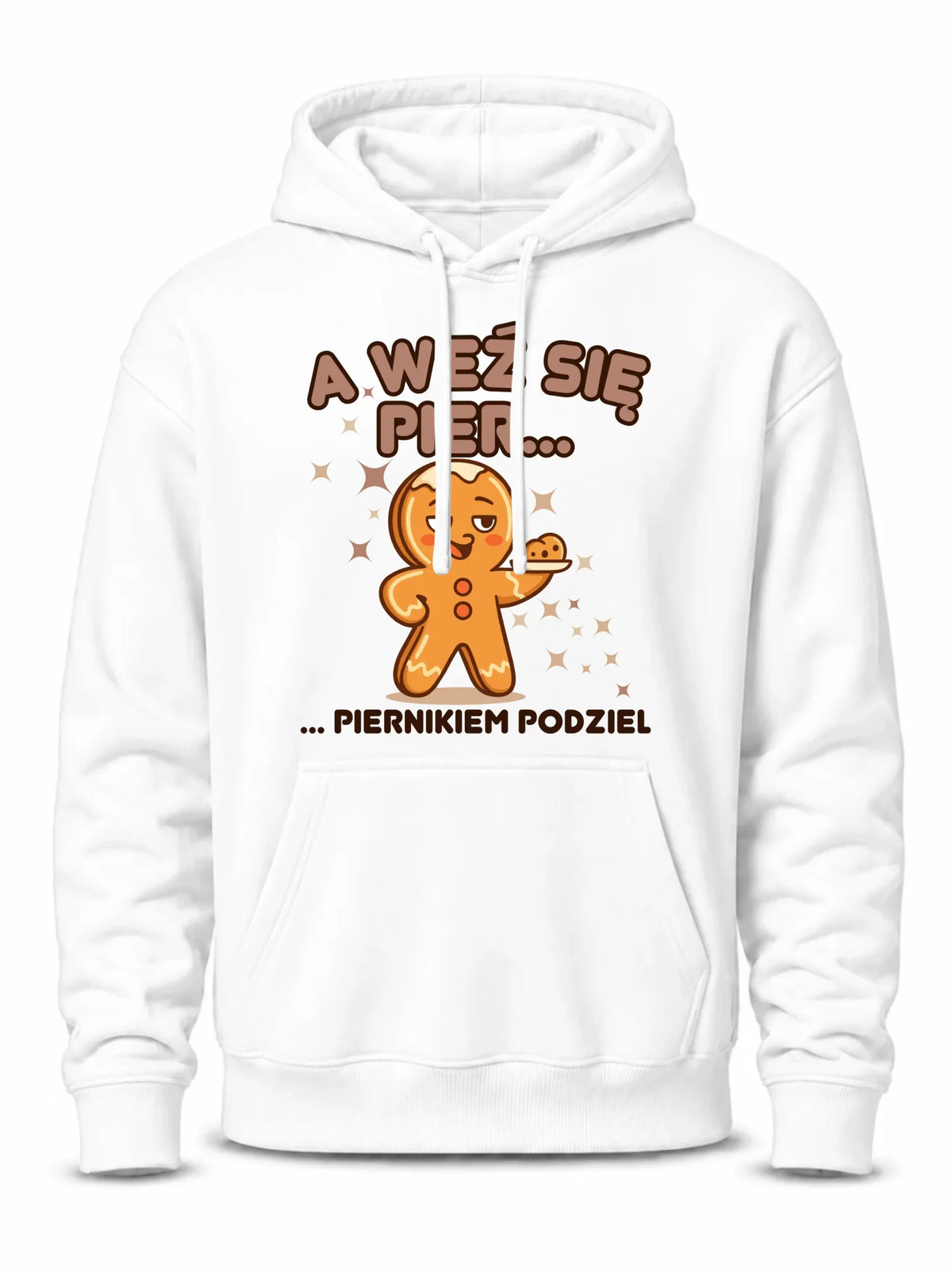 Bluza męska z kapturem świąteczna - Piernik A weź się pier... piernikiem podziel BN87