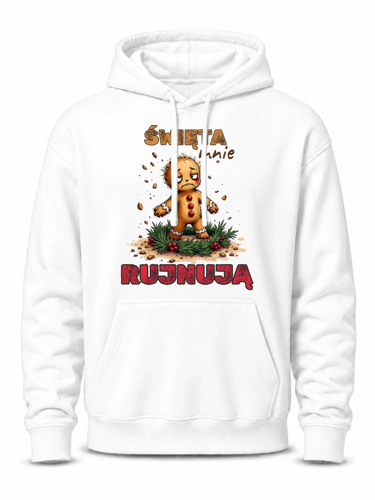 Bluza męska z kapturem świąteczna - Piernik Święta mnie rujnują BN143