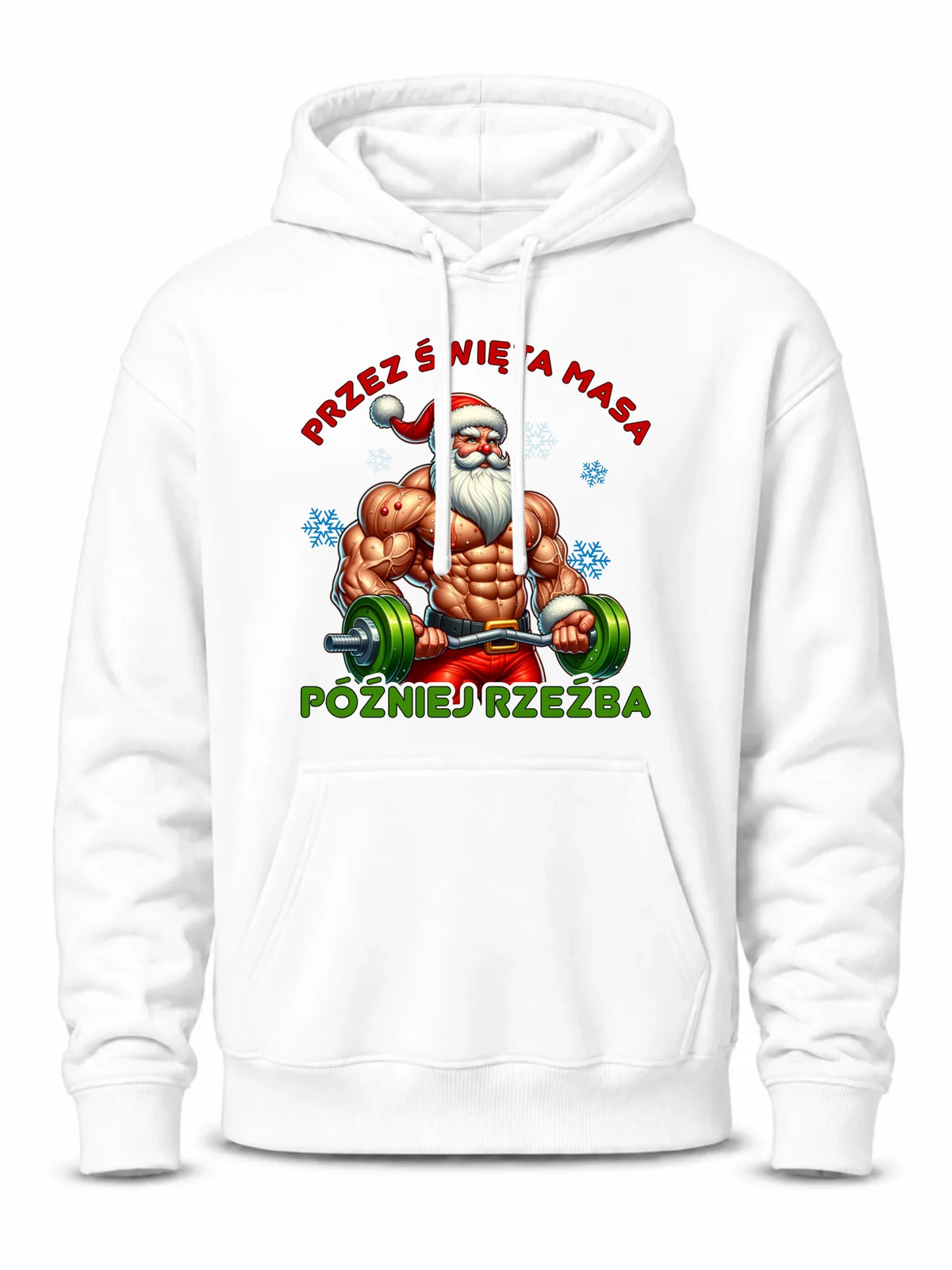 Bluza męska z kapturem świąteczna - Mikołaj na siłowni - Przez święta masa, później rzeźba BN139