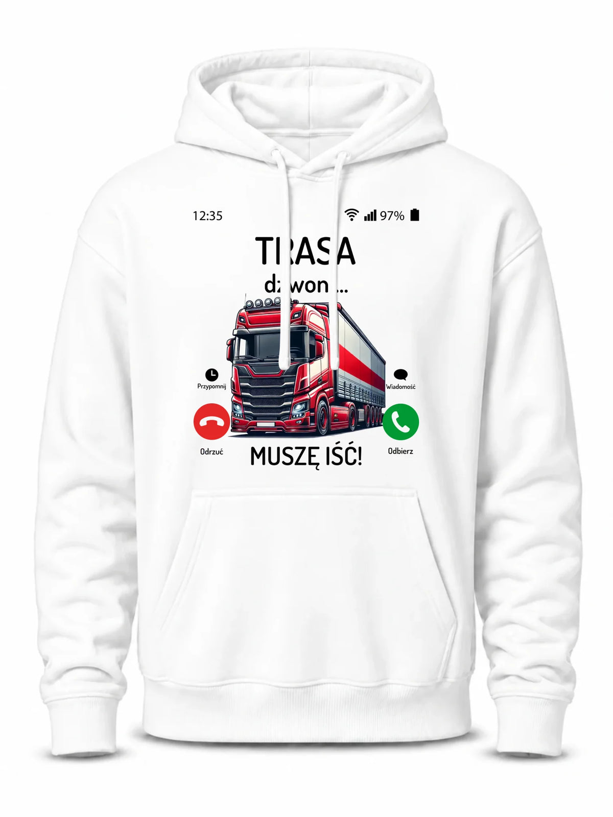 Bluza męska z kapturem dla zawodowego kierowcy - Trasa dzwoni muszę iść ZKT03
