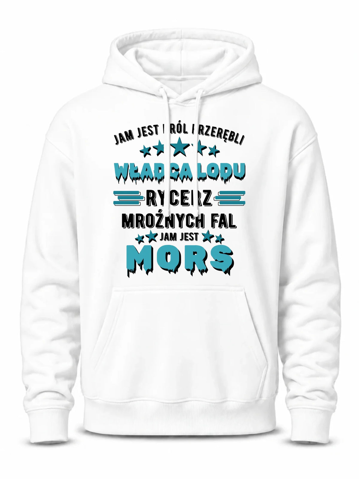 Bluza męska z kapturem - prezent dla morsa - Jam jest Król przerębli Jam jest mors HM13