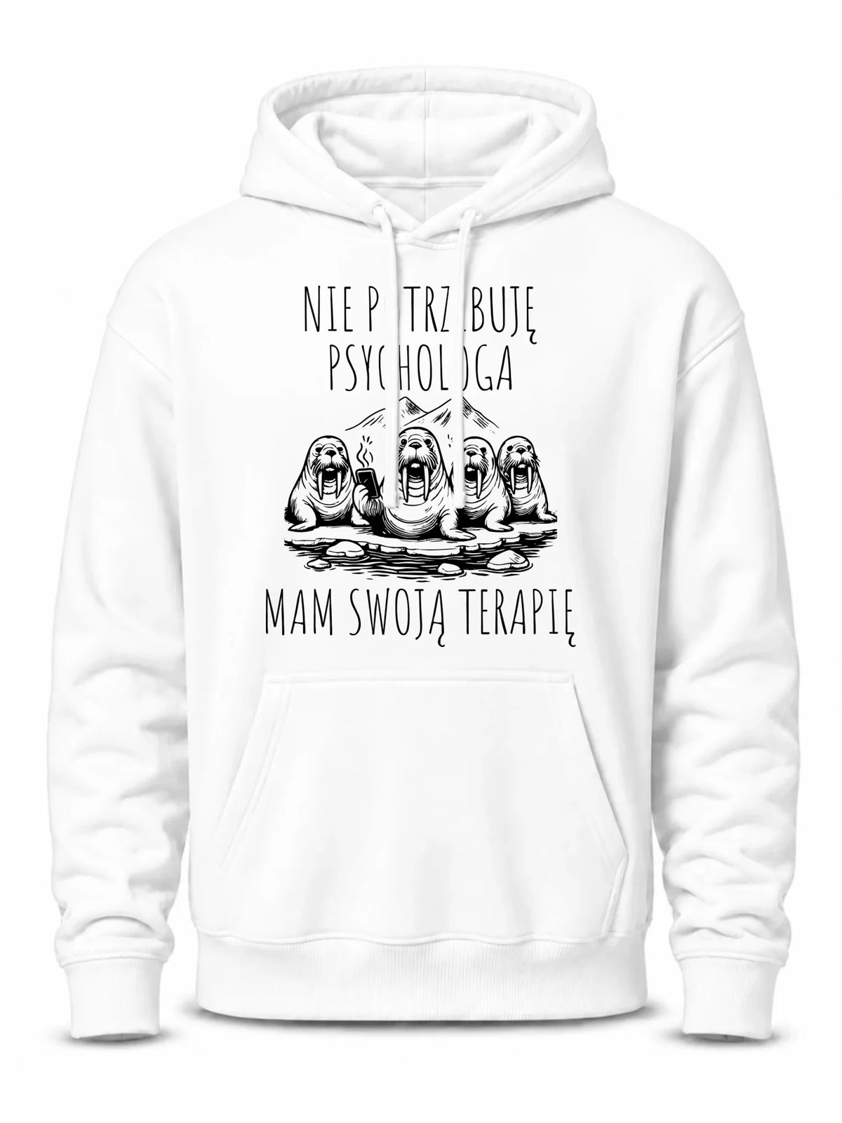 Bluza męska z kapturem - prezent dla morsa - Nie potrzebuję psychologa HM14