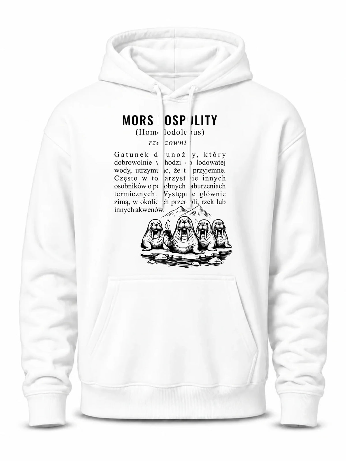 Bluza męska z kapturem - prezent dla morsa - Mors pospolity [Homo lodolubus] HM12