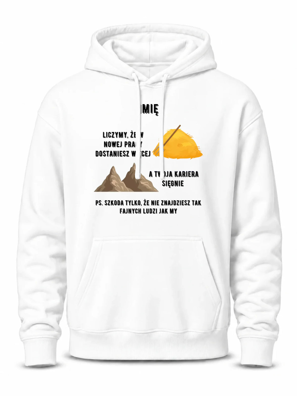 Bluza męska z kapturem na odejście z pracy - Nie znajdziesz tak fajnych ludzi jak my - personalizowana OP04