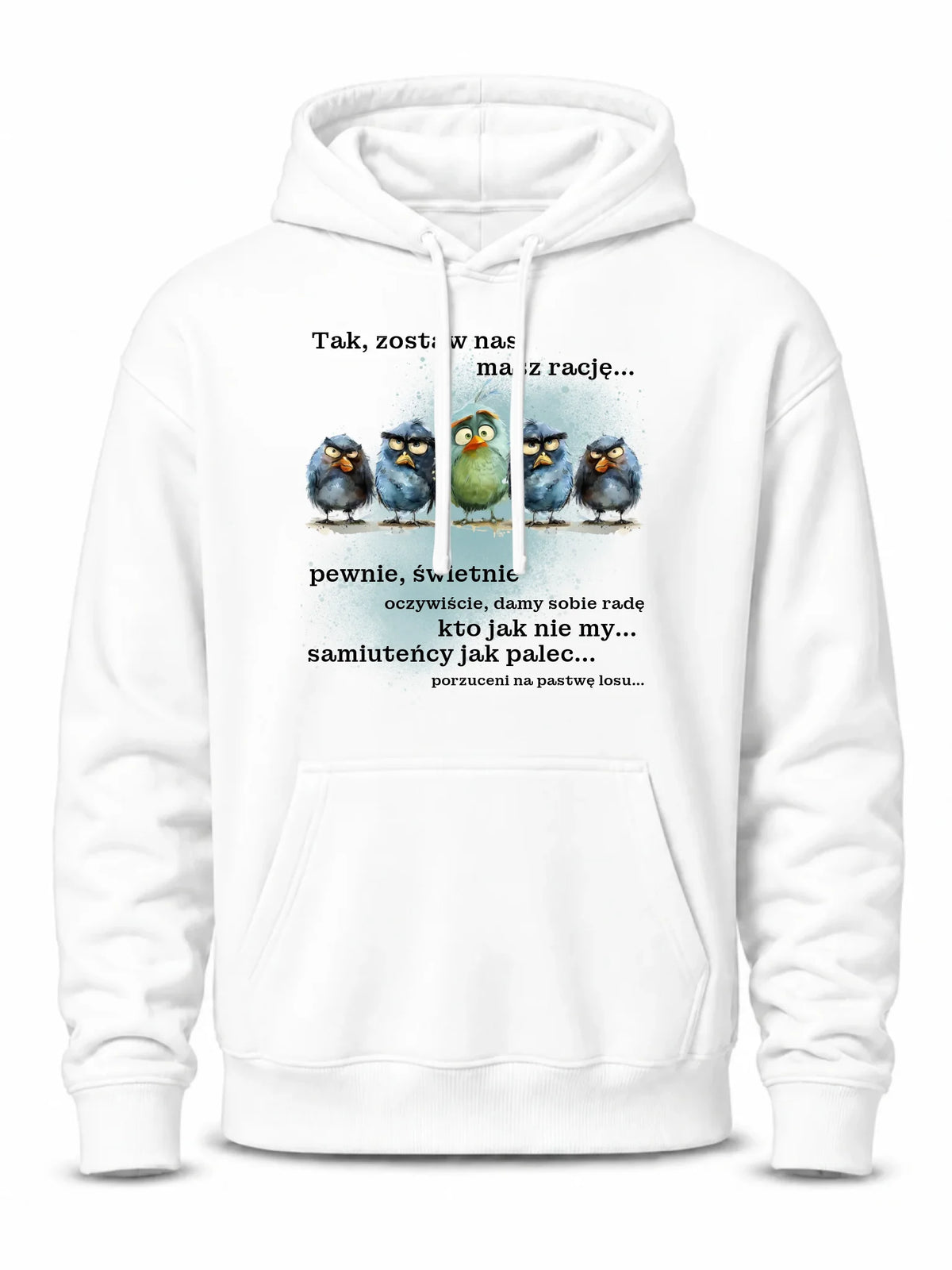 Bluza męska z kapturem na odejście z pracy - Tak, zostaw nas OP06